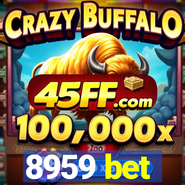 8959 bet